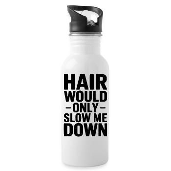 Hair Would Only Slow Me Down - Water bottle with straw - white - Right