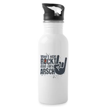 Wenns nicht rockt - für'n Arsch Heavy Metal Rock - Trinkflasche mit integriertem Trinkhalm - Weiß - Rechts