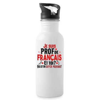 Prof Professeur Français Métier Collège Lycée - Gourde avec paille intégrée - blanc - Droite
