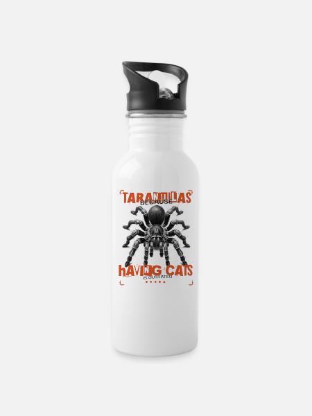 Tarantulas, because having cats is outrated. - Trinkflasche mit integriertem Trinkhalm - Weiß