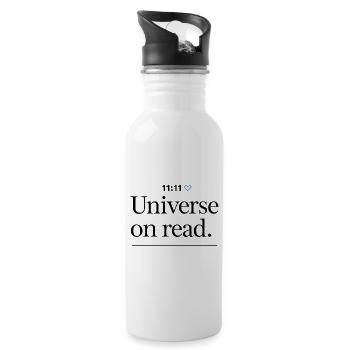 Universe on Read – Spiritueller Spruch mit 11:11 - Trinkflasche mit integriertem Trinkhalm - Weiß - Rechts