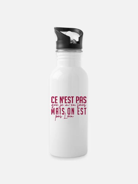 ce n'est pas que je m'en fous mais on est pas loin - Gourde avec paille intégrée - blanc