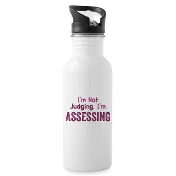 I'm Not Judging I'm Assessing - Water bottle with straw - white - Right