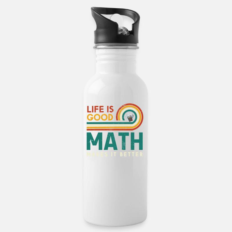 Das Leben Ist Eine Gute Mathematik Macht Es - Trinkflasche mit integriertem Trinkhalm - Weiß