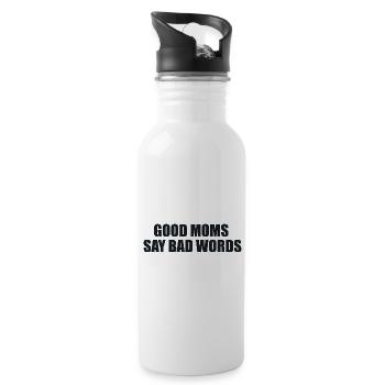 Good Moms Say Bad Words - Gourde avec paille intégrée - blanc - Droite