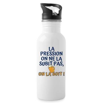 La pression on ne la subit pas, on la boit - Gourde avec paille intégrée - blanc - Droite
