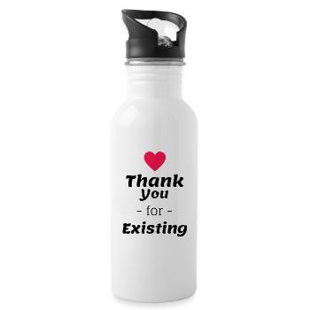 Thank you for Existing - Trinkflasche mit integriertem Trinkhalm - Weiß - Rechts
