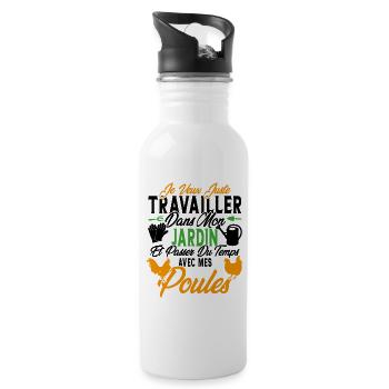 Je veux juste passer du temps avec mes poules - Gourde avec paille intégrée - blanc - Droite