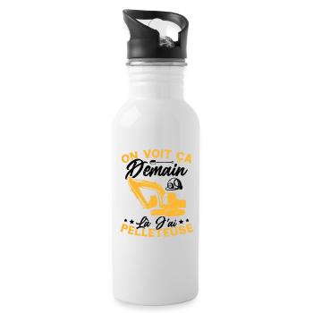 On voit ça demain là J'ai pelleteuse Humour Cadeau - Gourde avec paille intégrée - blanc - Droite