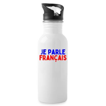 Je Parle Francais Humour - Parler Langue Francaise - Gourde avec paille intégrée - blanc - Droite
