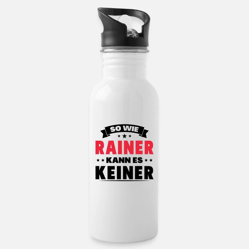 So wie Rainer kann es keiner - Trinkflasche mit integriertem Trinkhalm - Weiß