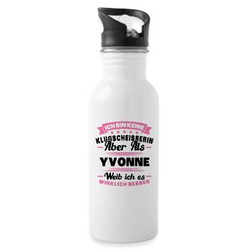Name Yvonne Vorname Klugscheisserin Namenstag - Trinkflasche mit integriertem Trinkhalm - Weiß - Rechts