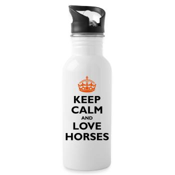 Keep Calm & Love Horses - Water bottle with straw - white - Right