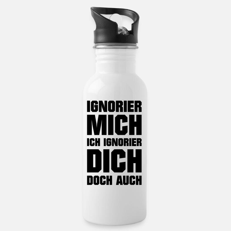 Ignorier mich ich ignorier dich doch auch - Trinkflasche mit integriertem Trinkhalm - Weiß