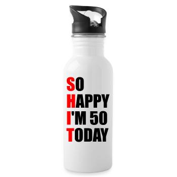 So Happy I'm 50 Today - 50th Birthday - Water bottle with straw - white - Right