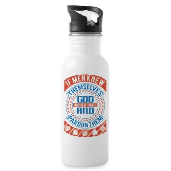 WENN DIE MENSCHEN SIE KANNTEN, HEILE GOTT UND VERZEIHE IHNEN - Trinkflasche mit integriertem Trinkhalm - Weiß - Rechts