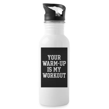 Motivational Phrase Workout - Water bottle with straw - white - Right