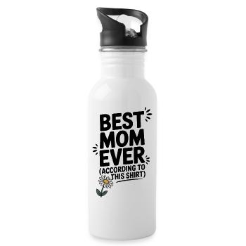 Best Mom Ever (According to This Shirt) - Water bottle with straw - white - Right