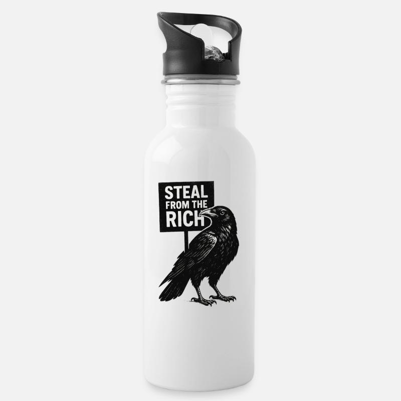 Rabe mit Plakat Steal from the Rich - Trinkflasche mit integriertem Trinkhalm - Weiß