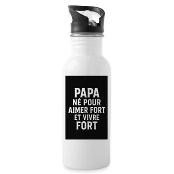 Papa geboren, um stark zu lieben und stark zu leben - Trinkflasche mit integriertem Trinkhalm - Weiß - Rechts