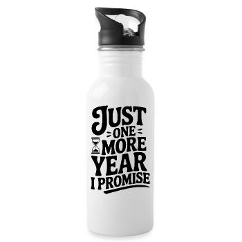 Just One More Year I Promise - Water bottle with straw - white - Right