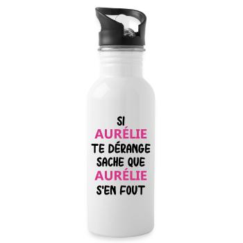 Si aurélie te dérange sache que aurélie - Gourde avec paille intégrée - blanc - Droite