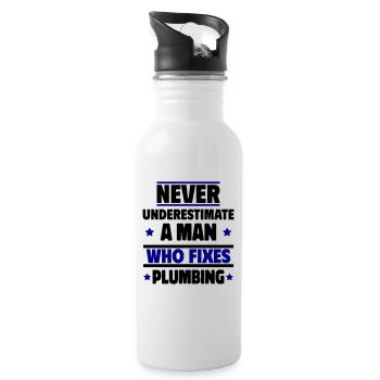 Never underestimate a man's plumbing - Water bottle with straw - white - Right