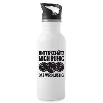 Unterschätz mich ruhig das wird lustig Bouler - Trinkflasche mit integriertem Trinkhalm - Weiß - Rechts