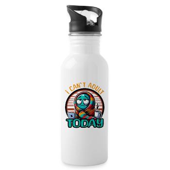 I CAN'T ADULT TODAY - Water bottle with straw - white - Right