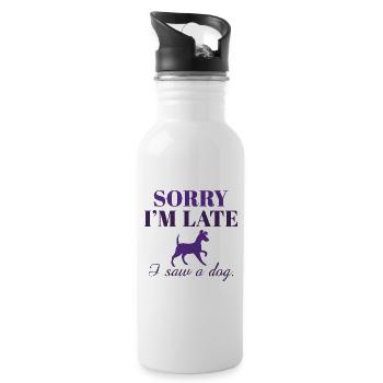 Sorry I’m Late I Saw A Dog - Water bottle with straw - white - Right