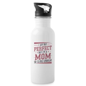 Ich bin nicht perfekt, aber ich bin eine Mutter, die so nah genug ist - Trinkflasche mit integriertem Trinkhalm - Weiß - Rechts