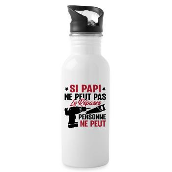 Si Papi ne peut pas le Réparer personne ne peut - Gourde avec paille intégrée - blanc - Droite