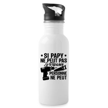 Si Papy ne peut pas le Réparer personne ne peut - Gourde avec paille intégrée - blanc - Droite
