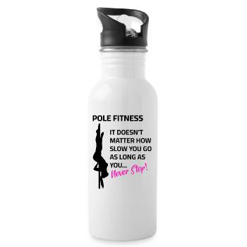 Pole Fitness Pole dance Sayings - Water bottle with straw - white - Right