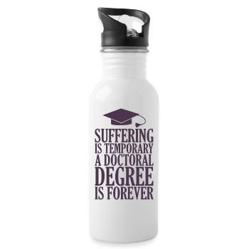 Doctorate Spruch Uni Spruch Geschenk Phd - Water bottle with straw - white - Right