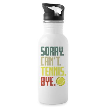 Désolé ne peut pas Tennis Bye citation drôle Sport Dire - Gourde avec paille intégrée - blanc - Droite