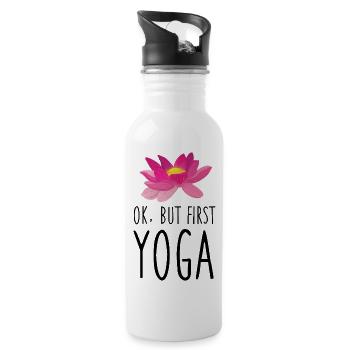 Ok, but first Yoga - Trinkflasche mit integriertem Trinkhalm - Weiß - Rechts