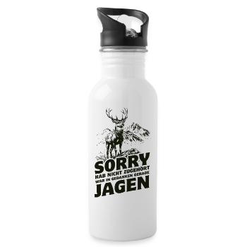 Hab nicht zugehört war in Gedanken beim Jagen - Trinkflasche mit integriertem Trinkhalm - Weiß - Rechts