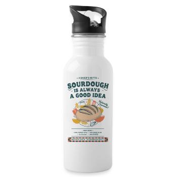 Sourdough Is Always A Good Idea Bread Baking Era - Water bottle with straw - white - Right
