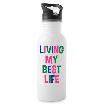 Living my best life - Water bottle with straw - white - Right