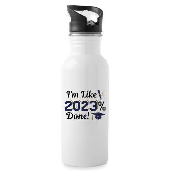 Ich bin wie 2023 Prozent fertig - Trinkflasche mit integriertem Trinkhalm - Weiß - Rechts