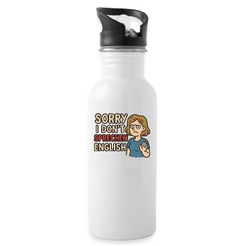 Sorry I Don´t sprechen English - Trinkflasche mit integriertem Trinkhalm - Weiß - Rechts
