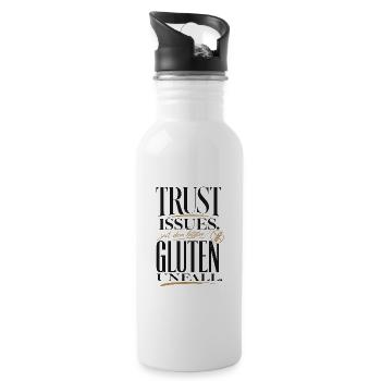Trust Issues Seit Dem Letzten Gluten - Trinkflasche mit integriertem Trinkhalm - Weiß - Rechts