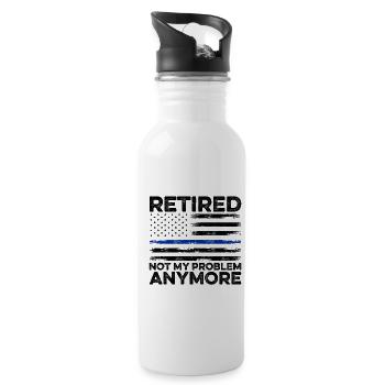 Retired 2023 Not My Problem Anymore Retiree Retire - Trinkflasche mit integriertem Trinkhalm - Weiß - Rechts