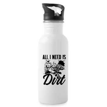 All I Need Is Dirt Motorcycle Motocross Dirt Bike - Trinkflasche mit integriertem Trinkhalm - Weiß - Rechts