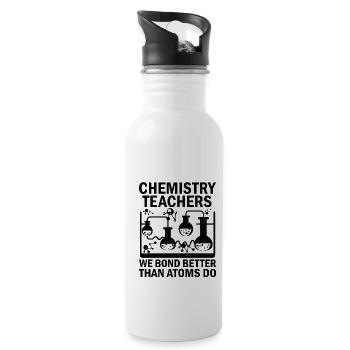 Science Teacher School Teacher Biology Chemistry P - Water bottle with straw - white - Right
