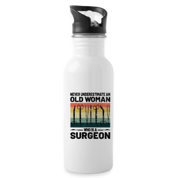 Never Underestimate An Old Woman Who Is A Surgeon - Water bottle with straw - white - Right