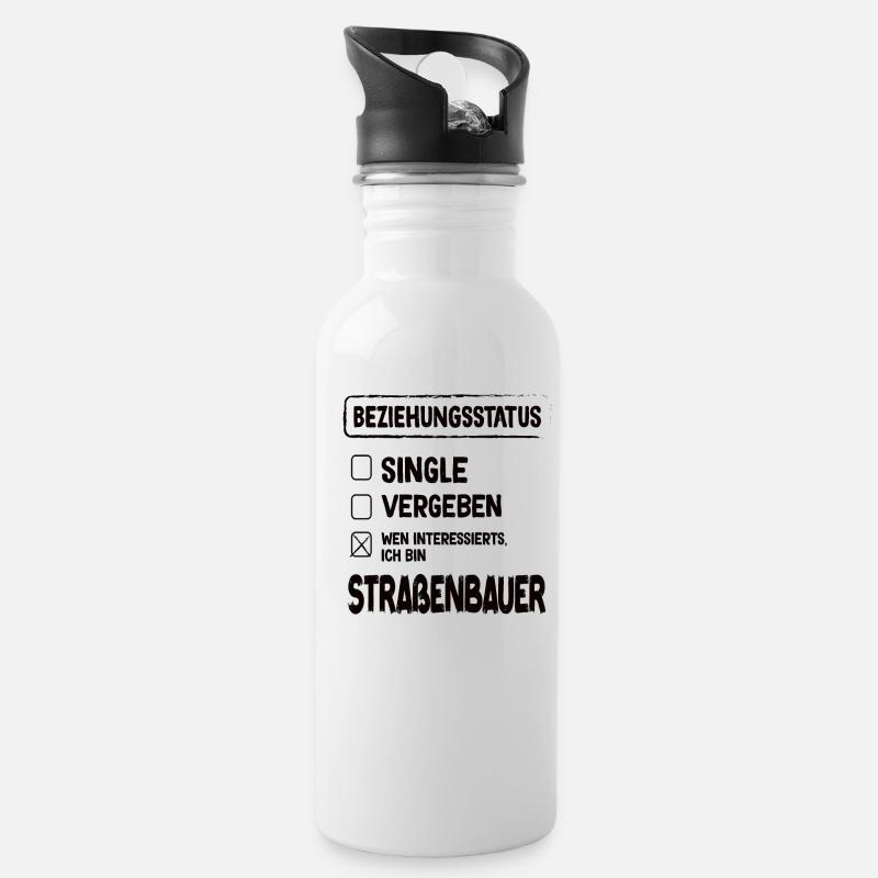 Straßenbauer Beziehungsstatus Straßenbau Beruf - Trinkflasche mit integriertem Trinkhalm - Weiß