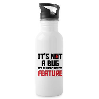 It's Not A Bug It's An Undocumented Feature Softwa - Trinkflasche mit integriertem Trinkhalm - Weiß - Rechts