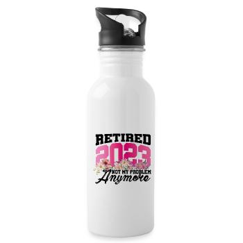 Retired 2023 Not My Problem Anymore Retiree Retire - Trinkflasche mit integriertem Trinkhalm - Weiß - Rechts